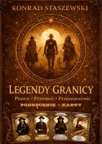 LEGENDY GRANICY - Konrad Staszewski - ebook