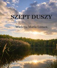 Szept Duszy - Wioletta Maria Lumen - ebook
