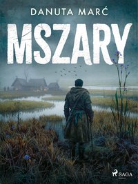Mszary - Danuta Marć - ebook