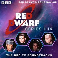 Red Dwarf: Series I to IV - Doug Naylor - audiobook