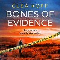 Bones of Evidence - Clea Koff - audiobook
