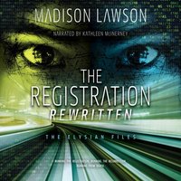 Registration Rewritten - Madison Lawson - audiobook