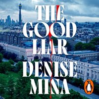 Good Liar - Denise Mina - audiobook