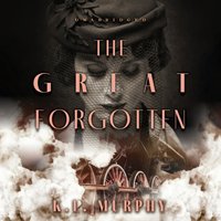 Great Forgotten - K. L. Murphy - audiobook