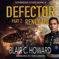 Defector Part 2: Renegade - Blair Howard - audiobook