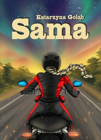 Sama - Katarzyna Gołąb - ebook