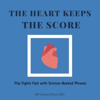 Heart Keeps the Score - Peters MD Garrett Peters MD - audiobook