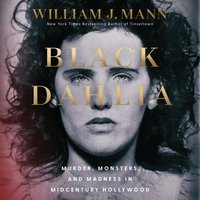 Black Dahlia - William J Mann - audiobook
