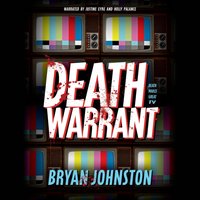 Death Warrant - Bryan Johnston - audiobook