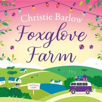 Foxglove Farm - Christie Barlow - audiobook