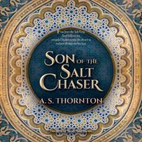 Son of the Salt Chaser - A. S. Thornton - audiobook