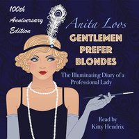 Gentlemen Prefer Blondes - Anita Loos - audiobook