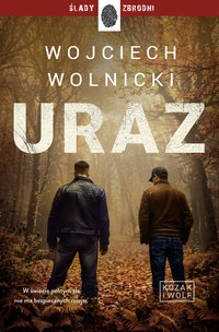 Uraz - Wojciech Wolnicki - ebook
