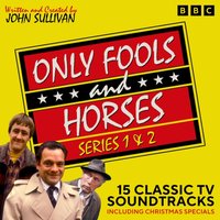 Only Fools and Horses: Series 1 & 2 - John Sullivan - audiobook