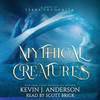 Mythical Creatures - Kevin J. Anderson - audiobook