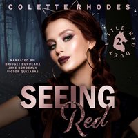 Seeing Red - Rhodes Colette Rhodes - audiobook