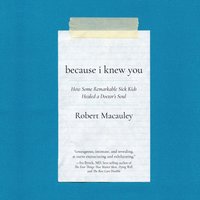 Because I Knew You - Robert Macauley - audiobook