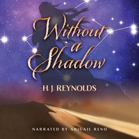 Without a Shadow - H. J. Reynolds - audiobook
