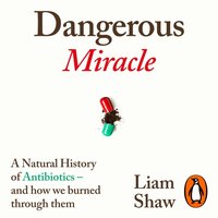 Dangerous Miracle - Liam Shaw - audiobook