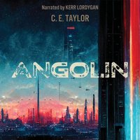 Angolin - C. E. Taylor - audiobook