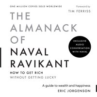 Almanack of Naval Ravikant - Naval Ravikant - audiobook