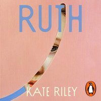 Ruth - Kate Riley - audiobook
