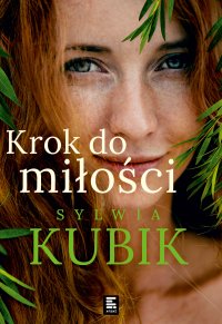 Krok do miłości. Cykl żuławski. Tom 1 - Sylwia Kubik - ebook