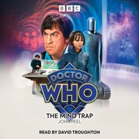 Doctor Who The Mind Trap - John Peel - audiobook