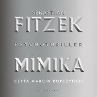 Mimika - Sebastian Fitzek - audiobook