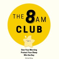 8AM Club - Wang Michael Wang - audiobook