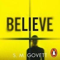 Believe - S.M. Govett - audiobook