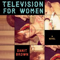 Television for Women - Danit Brown - audiobook
