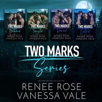 Two Marks Series Boxed Set, Books 1-4 - Vanessa Vale - audiobook