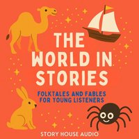 World in Stories - Audio Story House Audio - audiobook