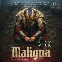 Maligna - Łukasz Wnuk - audiobook