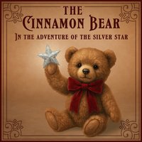 Cinnamon Bear - Glanville Heisch - audiobook