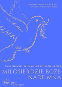 Miłosierdzie Boże Nade Mną - Opracowanie zbiorowe - ebook
