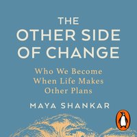 Other Side of Change - Maya Shankar - audiobook