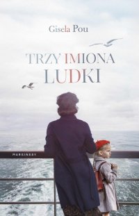 Trzy imiona Ludki - Gisela Pou - ebook