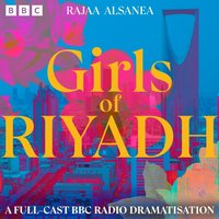 Girls of Riyadh - Rajaa Alsanea - audiobook