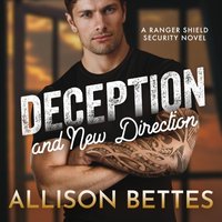 Deception and New Direction - Allison Bettes - audiobook