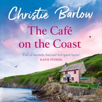 Cafe on the Coast - Christie Barlow - audiobook