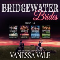 Bridgewater Brides Series Boxed Set, Books 1-4 - Vanessa Vale - audiobook