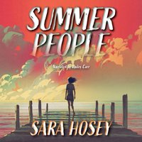 Summer People - Sara Hosey - audiobook