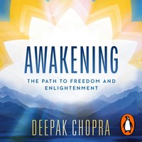 Awakening - Deepak Chopra - audiobook