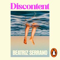 Discontent - Beatriz Serrano - audiobook