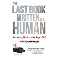 Last Book Written by a Human - Jeff Burningham - audiobook