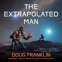Extrapolated Man - Doug Franklin - audiobook