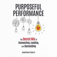 Purposeful Performance - Jonathan Stanley - audiobook