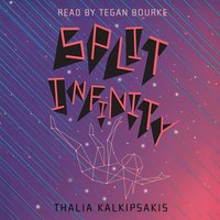 Split Infinity - Thalia Kalkipsakis - audiobook